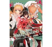 Akira Sakamoto – The Brave Wish Revenging – Manga – Tome 4 – Broché – Delcourt