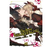 The Brave wish revenging T12 - Manimani Ononata - Delcourt - broché - Manga