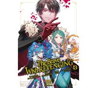 The Brave wish revenging T13 (13) – Delcourt