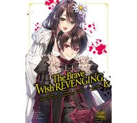The Brave Wish Revenging T15 - Manimani Ononata - Delcourt - broché - Manga