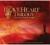 The Braveheart Trilogy