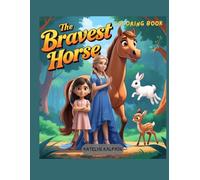 The Bravest Horse Coloring Book