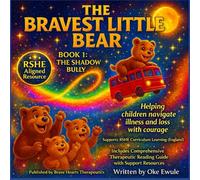The Bravest Little Bear: Book 1: Shadow Bully