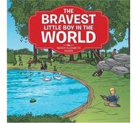 The Bravest Little Boy In The World - Nancy Elizabeth Pharr - Author Solutions Inc - Livre en Anglais Nancy Elizabeth PharrNancy Elizabeth Pharr (Auteur)