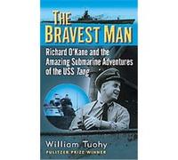 The Bravest Man William Tuohy (Auteur)