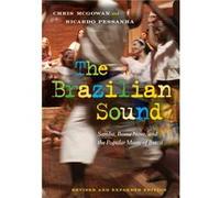 The Brazilian Sound by Ricardo Pessanha Christopher McGowan, Ricardo Pessanha (Auteur)