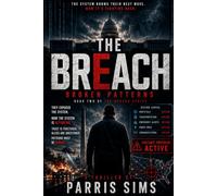 The Breach - Broken Patterns: Book Two of The Breach Series