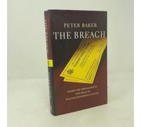 The Breach: Inside the Impeachment and Trial of William Jefferson Clinton
