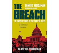 The Breach: The Untold Story of the Capitol Riots