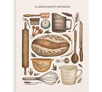 The Bread Baker's Notebook