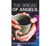 The Bread Of Angels