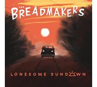 The Breadmakers – Lonesome Sundown – Vinyle – Broken Silence