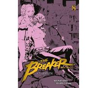The Breaker : New Waves - Ultimate - Tome 8