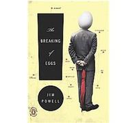 The Breaking of Eggs Jim Powell (Auteur)