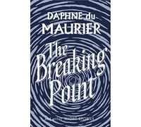The Breaking Point: Short Stories
