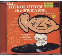 DJ Revolution - The Breaks... In Hi-Fidelity