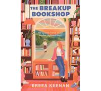 The Breakup Bookshop The bookish small town Scottish enemies-to-lovers romcom perfect for 2026 - Breea Keenan - Corvus - ebook (ePub) - Livre