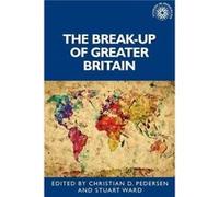 The BreakUp of Greater Britain The BreakUp of Greater Britain (Auteur)