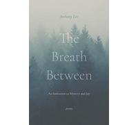 The Breath Between