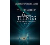 THE BREATH OF ALL THINGS