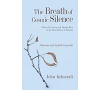 The Breath of Cosmic Silence: Albanian and English Gogyoshi