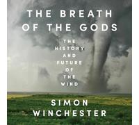 The Breath of the Gods: The History and Future of the Wind