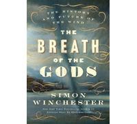 The Breath of the Gods The History and Future of the Wind - Simon Winchester - Harper - ebook (ePub) - Livre