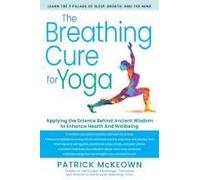 The Breathing Cure For Yoga
