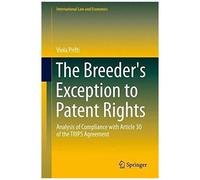 The Breeder's Exception To Patent Rights