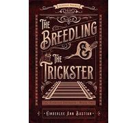 The Breedling And The Trickster