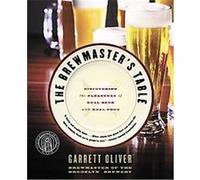 The Brewmaster's Table Garrett Oliver (Auteur)