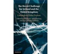 The Brexit Challenge For Ireland And The United Kingdom