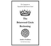 The Briarwood Circle Reckoning