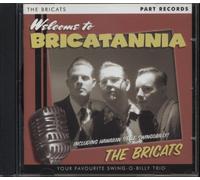 The Bricats - Welcome to Bricatannia [Import]