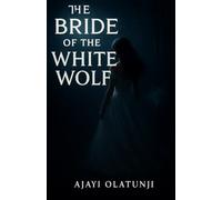 The Bride of The Night Wolf