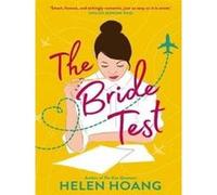 Helen Hoang – The Bride Test – Romance épicée de l'auteure de The Kiss Quotient