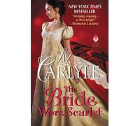 The Bride Wore Scarlet: A Sensuous Victorian Romance of Forbidden Passion in London's Secret Society