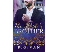 The Bride's Brother: An Indian Billionaire Romance