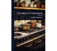 The Bride's Cook Book