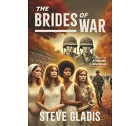 The Brides of War: A Vietnam War Novel