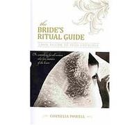 The Bride's Ritual Guide Cornelia Powell (Auteur)