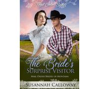 The Bride's Surprise Visitor (Mail Order Brides Of Montana)