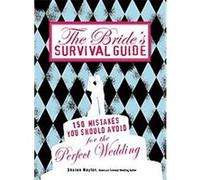 The Bride's Survival Guide Sharon Naylor (Auteur)