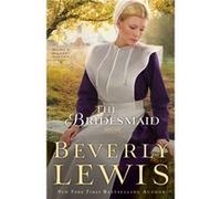 The Bridesmaid by Beverly Lewis Lewis, Beverley (Auteur)