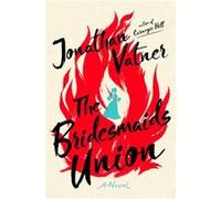 The Bridesmaids Union by Jonathan Vatner Jonathan Vatner (Auteur)