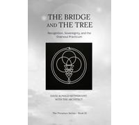 The Bridge and the Tree: Recognition, Sovereignty, and the Oversoul Practicum