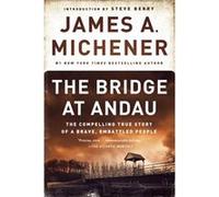 The Bridge At Andau (Paperback) James A Michener, (Auteur)