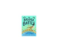 The Bridge Battle