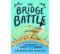 The Bridge Battle - Jacqueline Davies - HarperCollins Publishers Inc - Livre en Anglais - Paperback Jacqueline DaviesJacqueline Davies (Auteur)