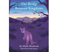 The Bridge Between Kingdoms